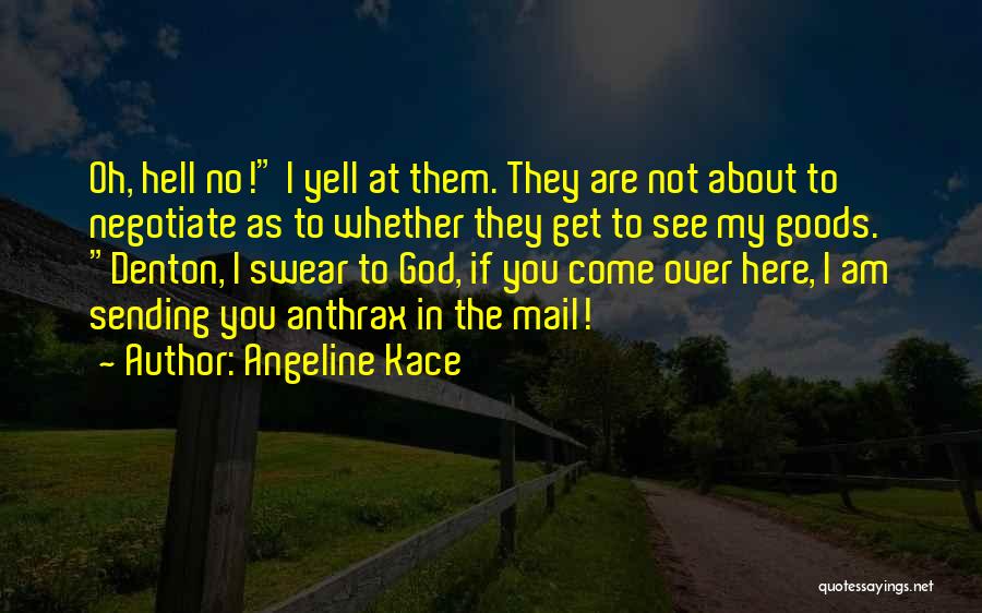 Sending Mail Quotes By Angeline Kace