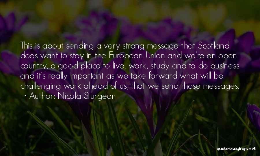 Sending Messages Quotes By Nicola Sturgeon