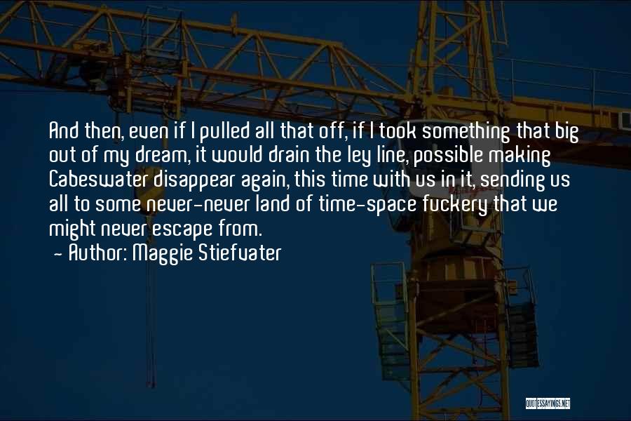 Sending Off Quotes By Maggie Stiefvater