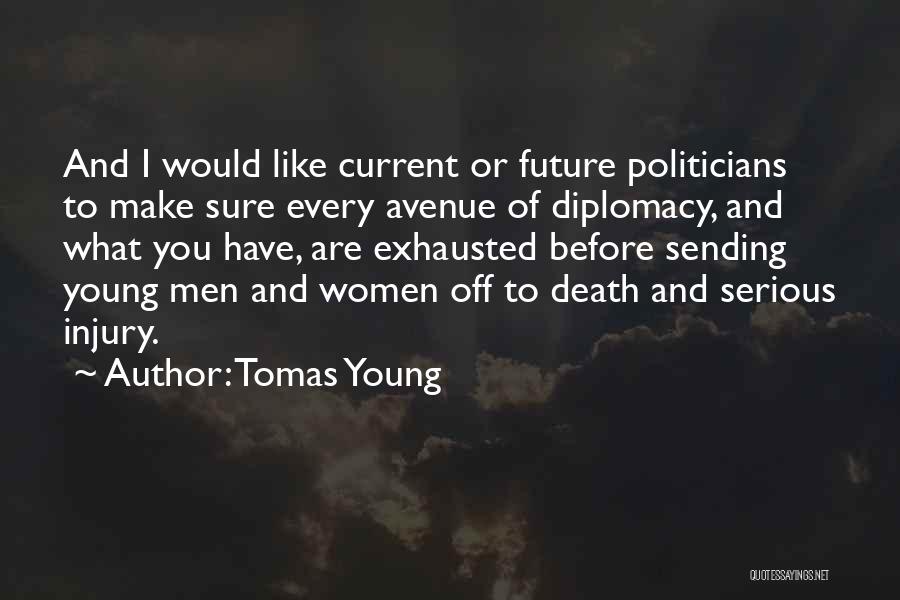 Sending Off Quotes By Tomas Young