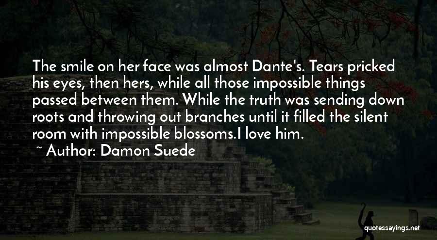 Sending Some Love Quotes By Damon Suede