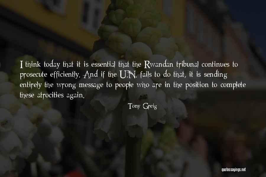 Sending The Wrong Message Quotes By Tony Greig Sending The Wrong Message Quotes By Tony Greig