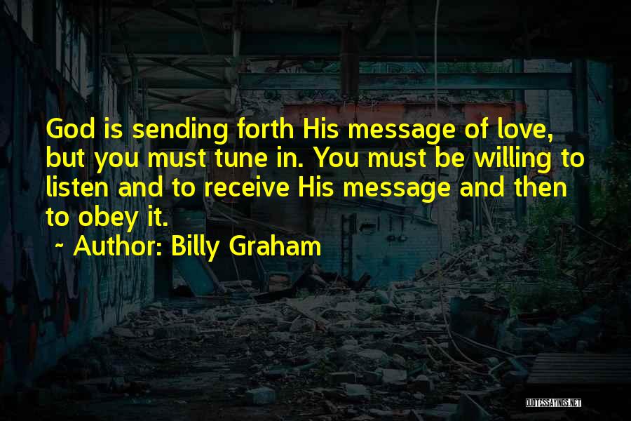 Sending You My Love Quotes By Billy Graham