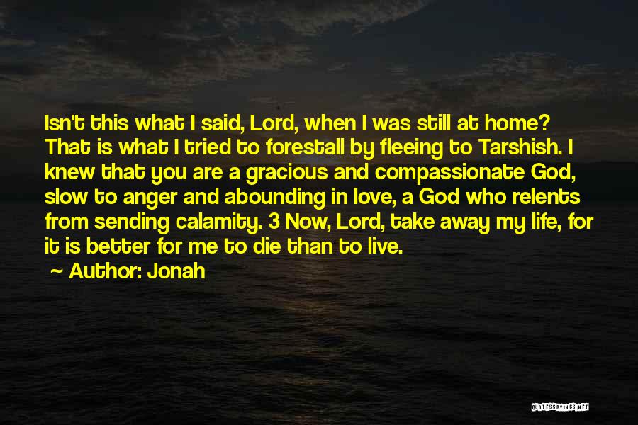 Sending You My Love Quotes By Jonah