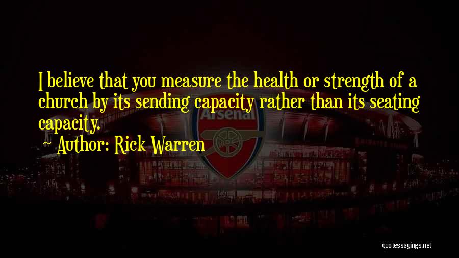 Sending You Strength Quotes By Rick Warren