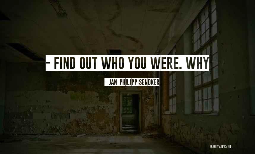 Sendker Jan Quotes By Jan-Philipp Sendker Sendker Jan Quotes By Jan-Philipp Sendker