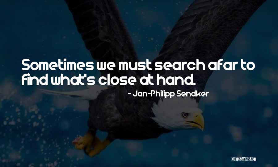 Sendker Jan Quotes By Jan-Philipp Sendker Sendker Jan Quotes By Jan-Philipp Sendker