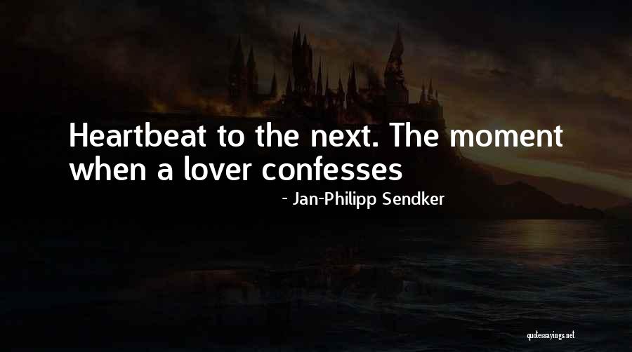 Sendker Jan Quotes By Jan-Philipp Sendker Sendker Jan Quotes By Jan-Philipp Sendker