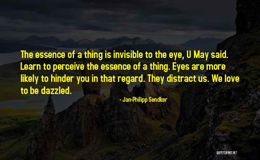 Sendker Jan Quotes By Jan-Philipp Sendker Sendker Jan Quotes By Jan-Philipp Sendker