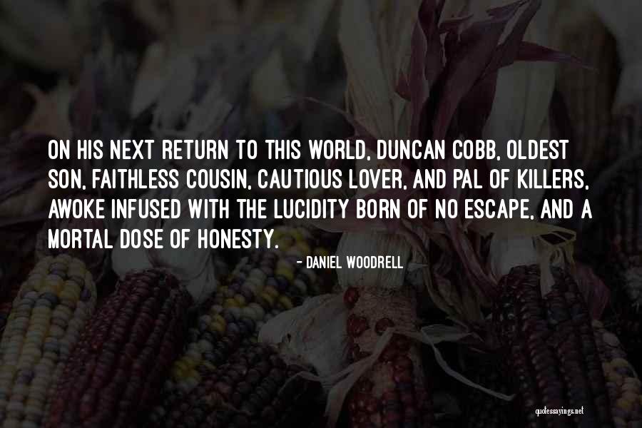Sendroiu Andrei Quotes By Daniel Woodrell Sendroiu Andrei Quotes By Daniel Woodrell