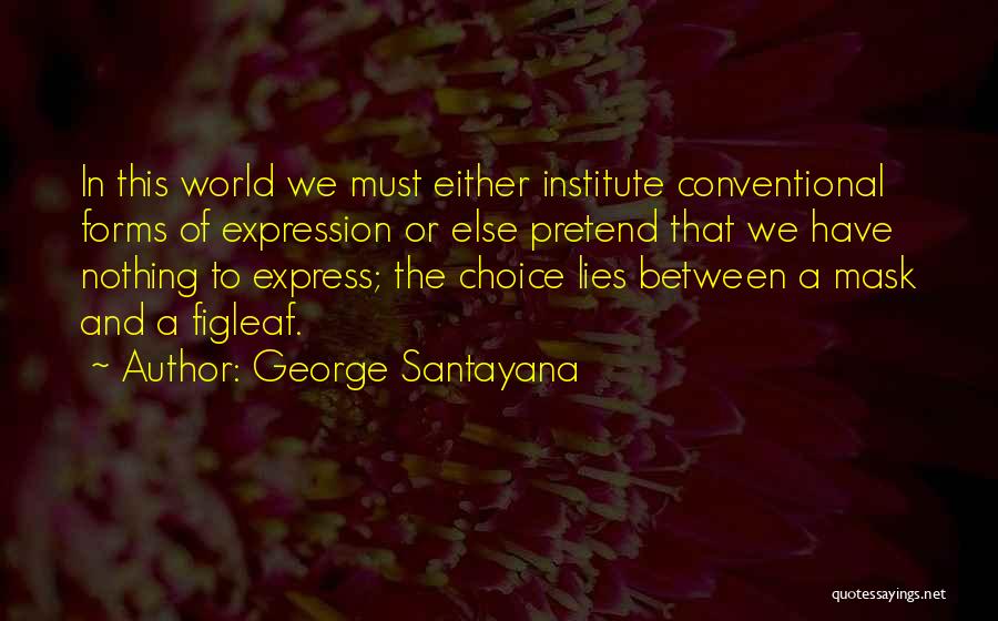 Sendshrimp Quotes By George Santayana