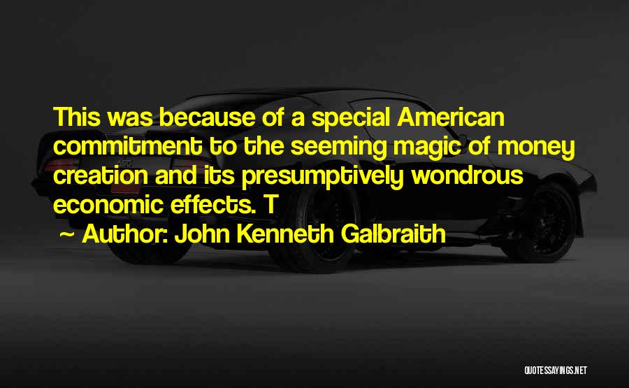 Sendshrimp Quotes By John Kenneth Galbraith