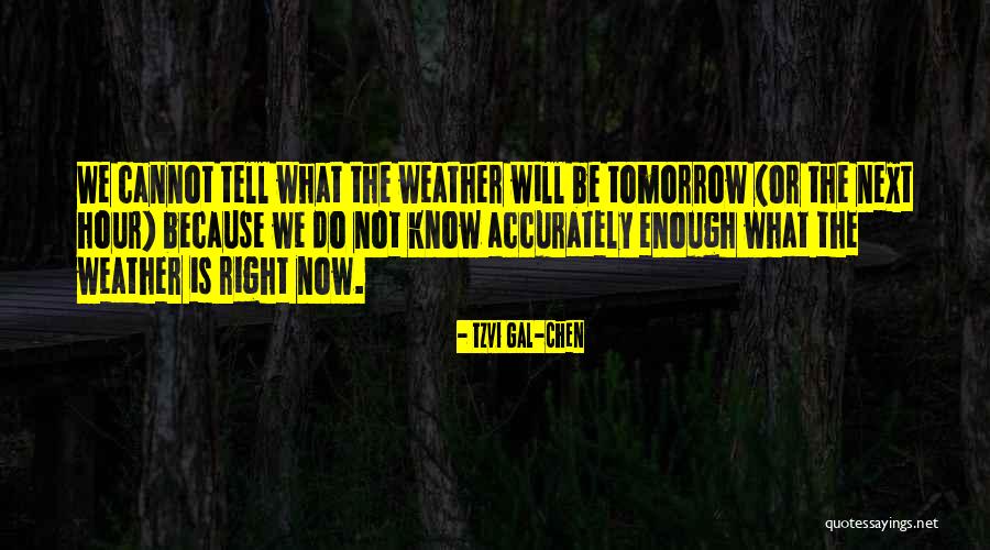 Senduit Quotes By Tzvi Gal-Chen Senduit Quotes By Tzvi Gal-Chen