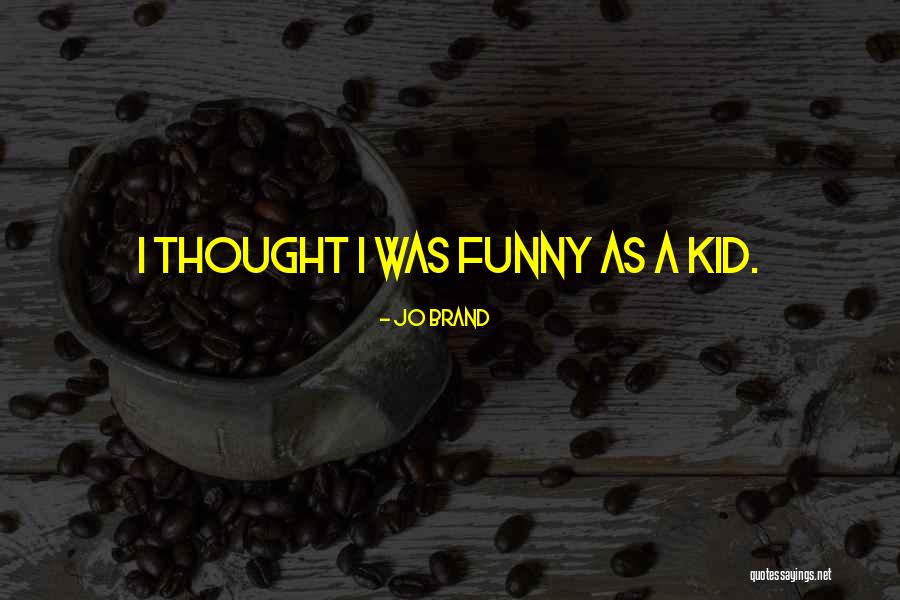 Seneba Restaurant Quotes By Jo Brand Seneba Restaurant Quotes By Jo Brand