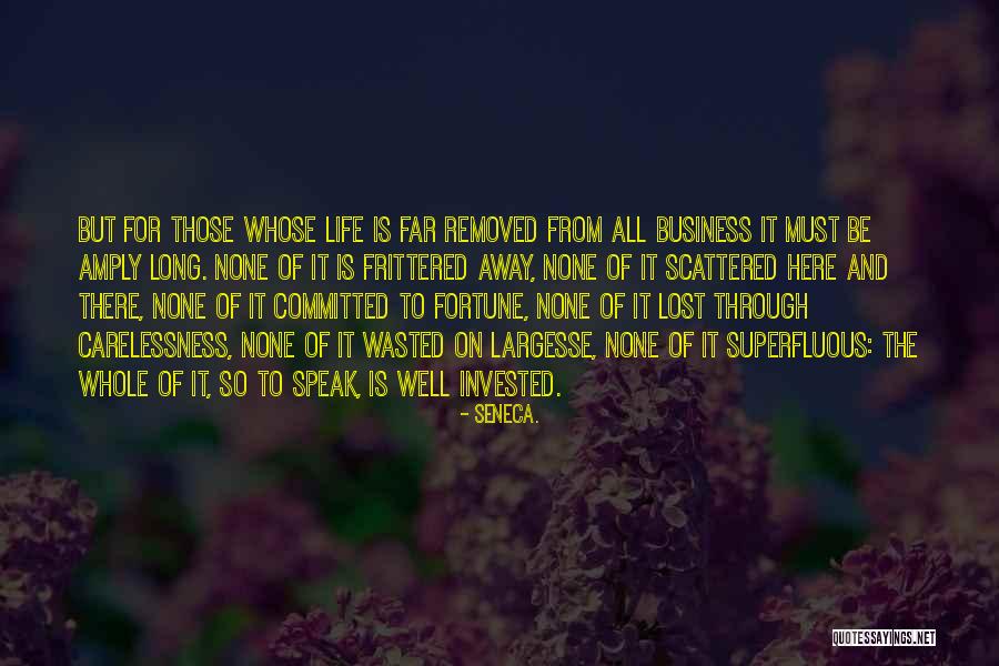 Seneca. Quotes 1553805 Seneca. Quotes 1553805