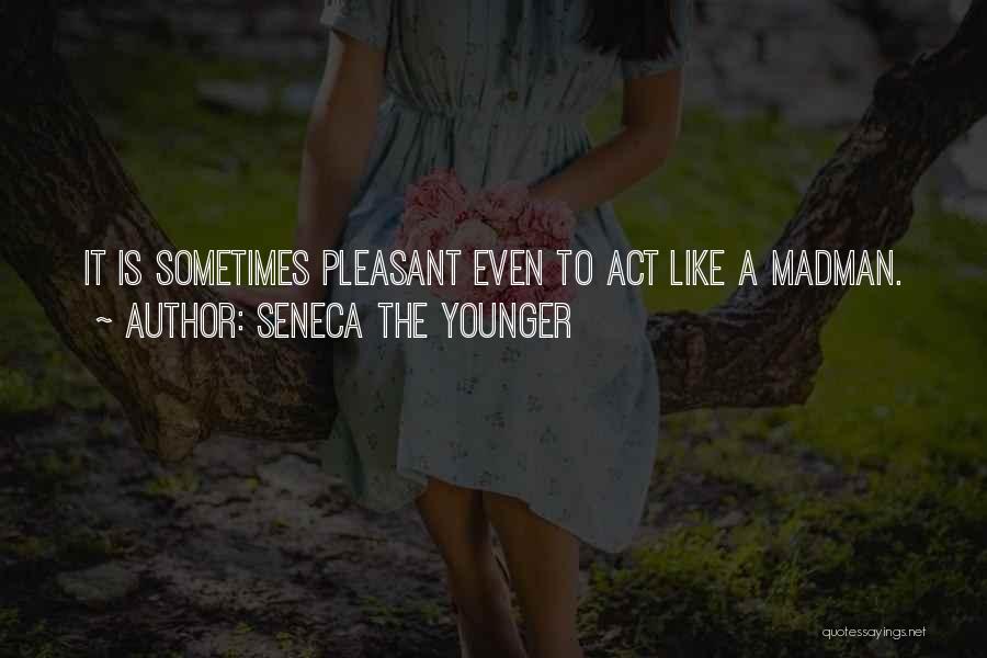 Seneca The Younger Quotes 2204047