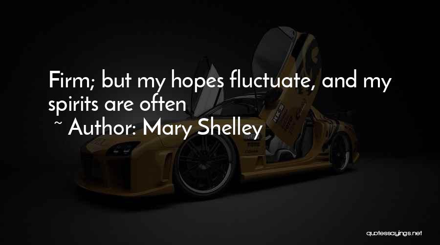 Senectus Quotes By Mary Shelley