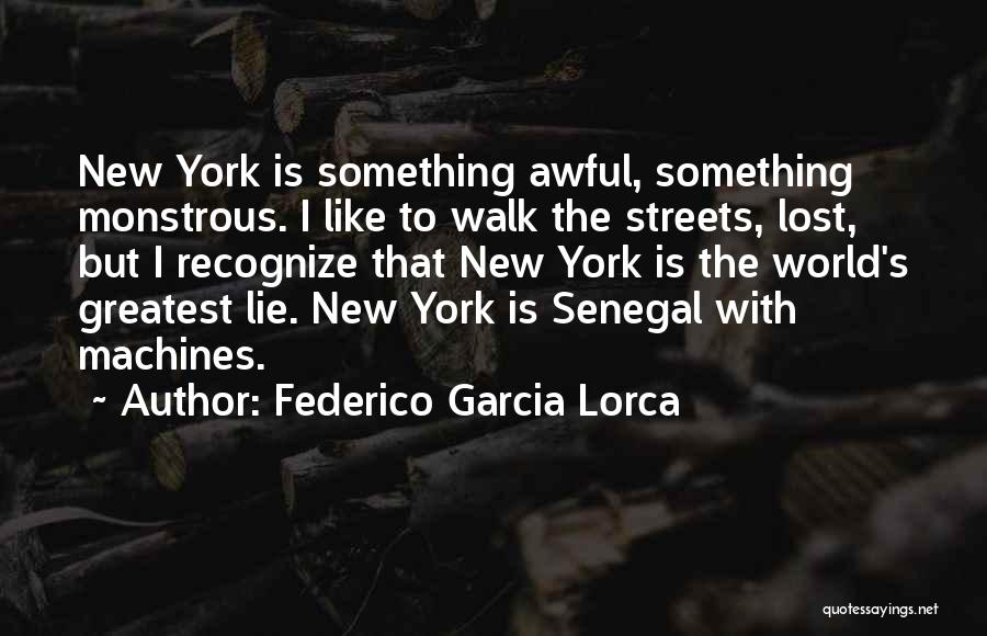 Senegal Quotes By Federico Garcia Lorca