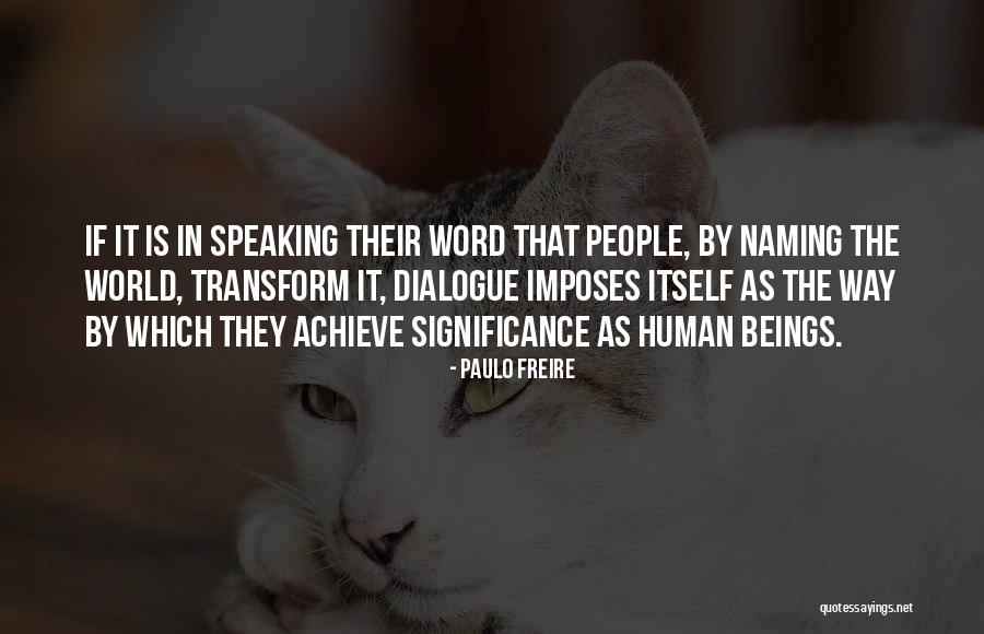 Senegalske Quotes By Paulo Freire Senegalske Quotes By Paulo Freire