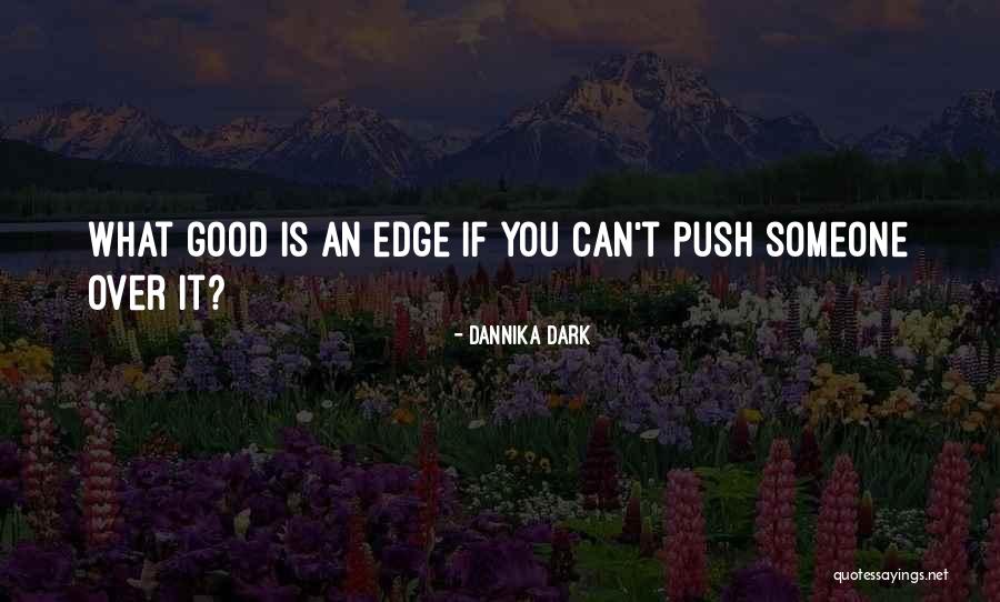 Senem Oezdogan Quotes By Dannika Dark Senem Oezdogan Quotes By Dannika Dark