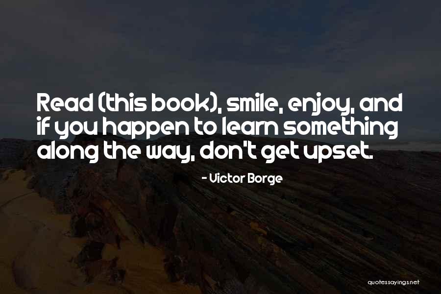 Senem Oezdogan Quotes By Victor Borge Senem Oezdogan Quotes By Victor Borge