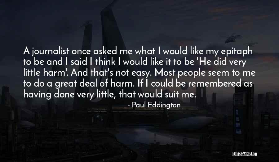 Sener Mexico Quotes By Paul Eddington