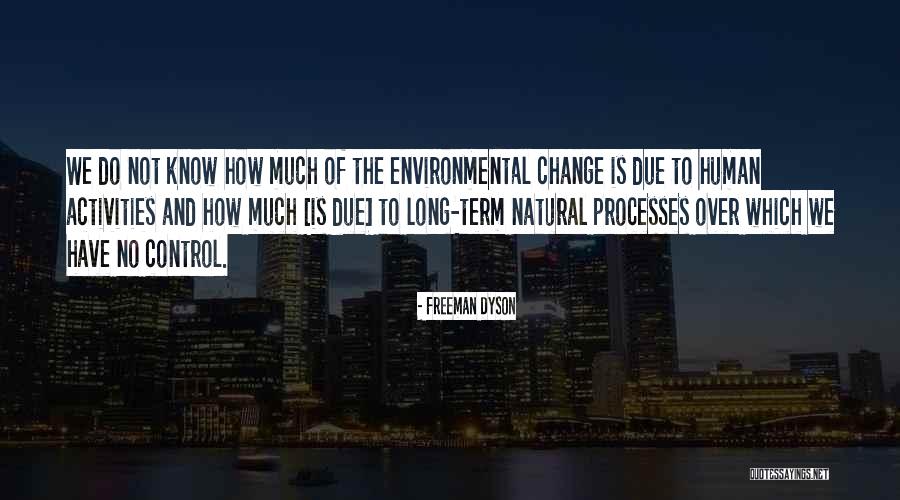 Senescu Albuquerque Quotes By Freeman Dyson Senescu Albuquerque Quotes By Freeman Dyson