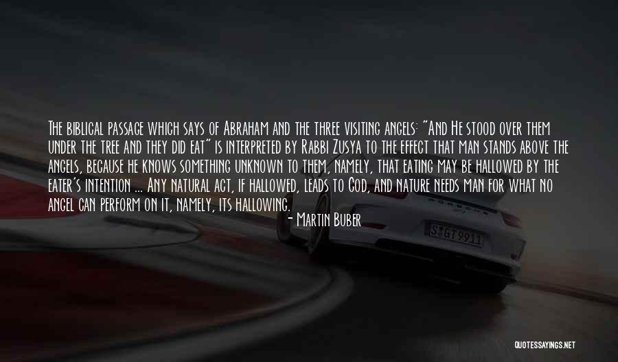 Senesi Brno Quotes By Martin Buber Senesi Brno Quotes By Martin Buber