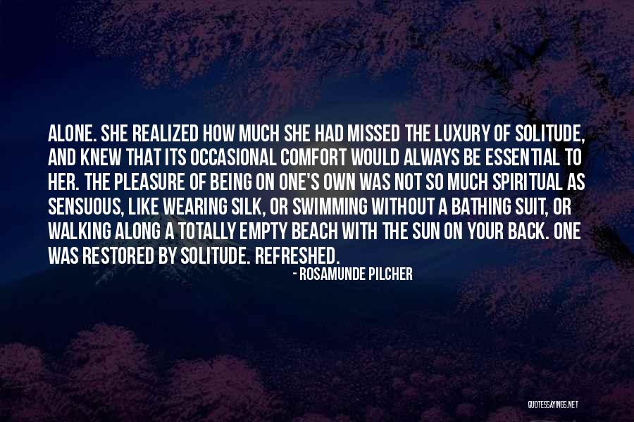Senesia Quotes By Rosamunde Pilcher Senesia Quotes By Rosamunde Pilcher