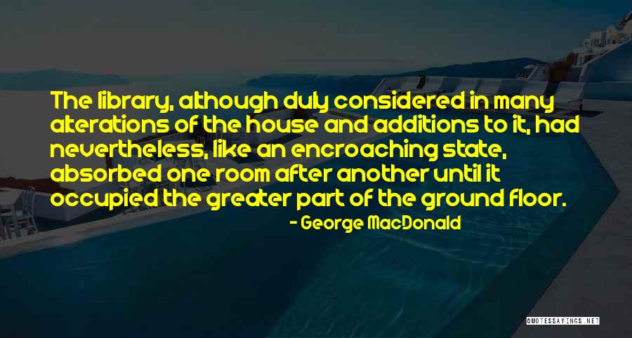 Senette Flower Quotes By George MacDonald Senette Flower Quotes By George MacDonald