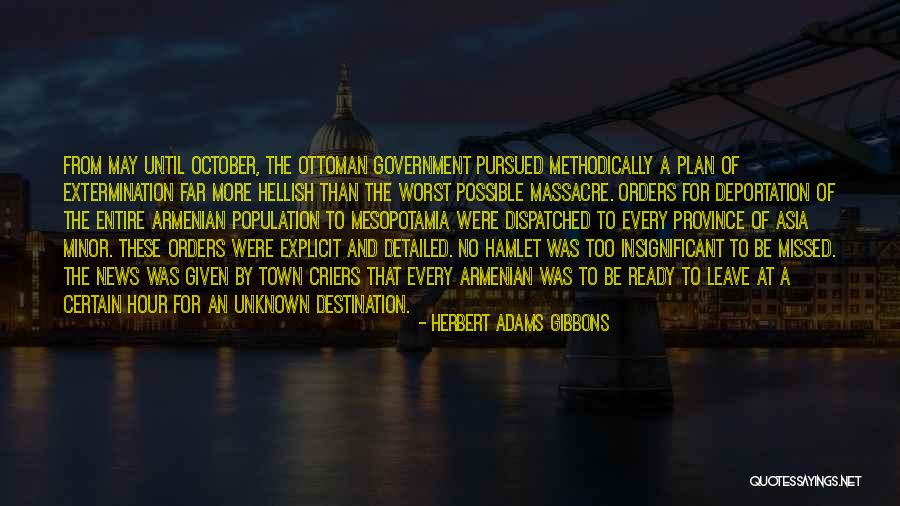 Seneviratne Bandara Quotes By Herbert Adams Gibbons