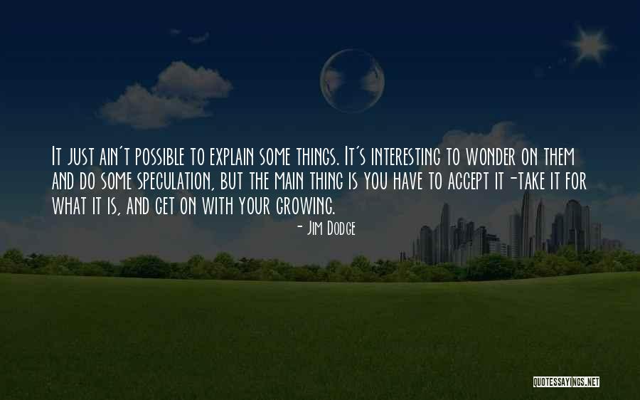 Seneviratne Printers Quotes By Jim Dodge Seneviratne Printers Quotes By Jim Dodge