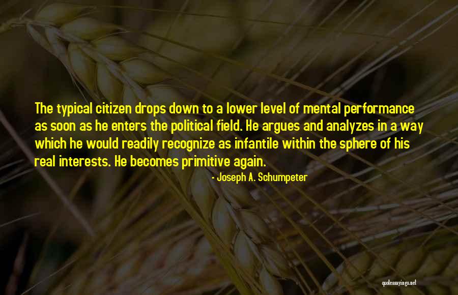 Senganoor Quotes By Joseph A. Schumpeter Senganoor Quotes By Joseph A. Schumpeter