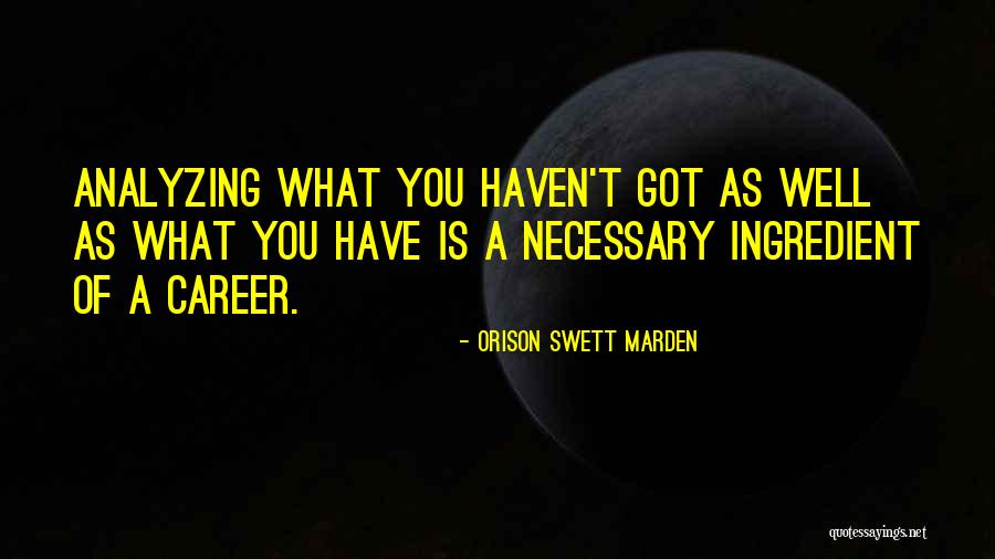 Senganoor Quotes By Orison Swett Marden Senganoor Quotes By Orison Swett Marden