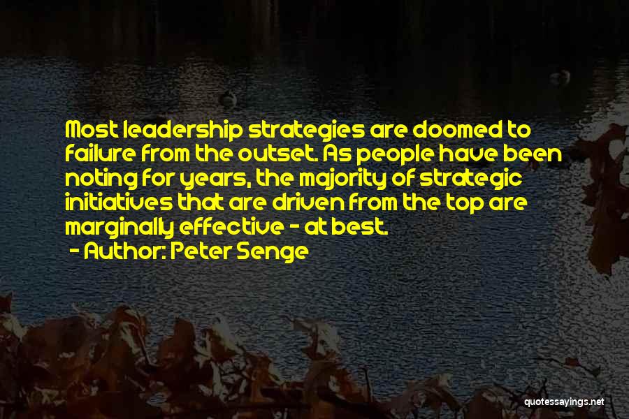 Senge Leadership Quotes By Peter Senge