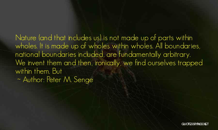 Senge Quotes By Peter M. Senge