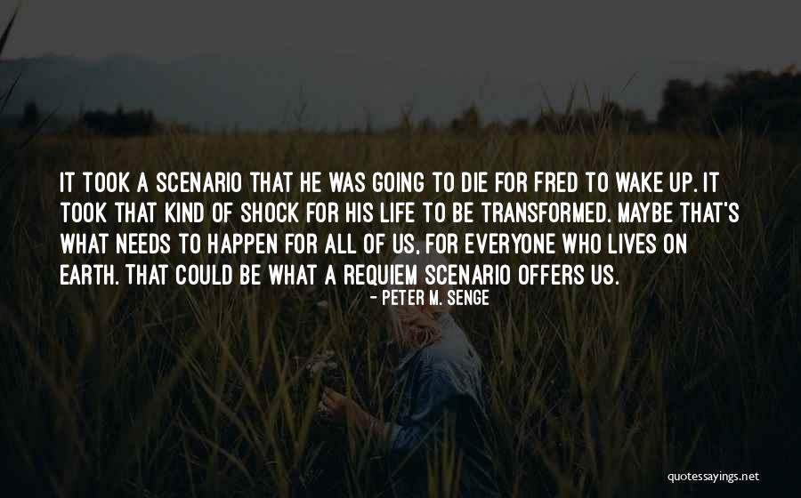 Senge Quotes By Peter M. Senge