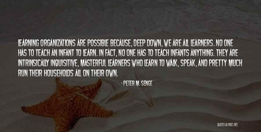 Senge Quotes By Peter M. Senge