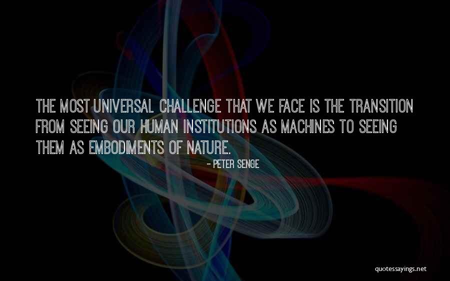 Senge Quotes By Peter Senge