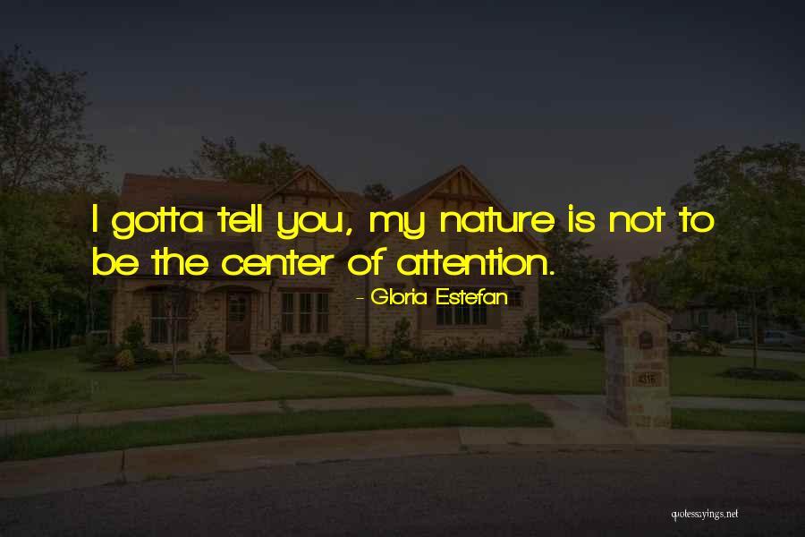 Sengen Dr Quotes By Gloria Estefan