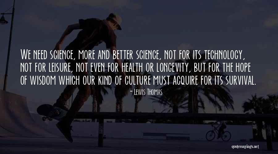 Senghor Leopold Quotes By Lewis Thomas Senghor Leopold Quotes By Lewis Thomas