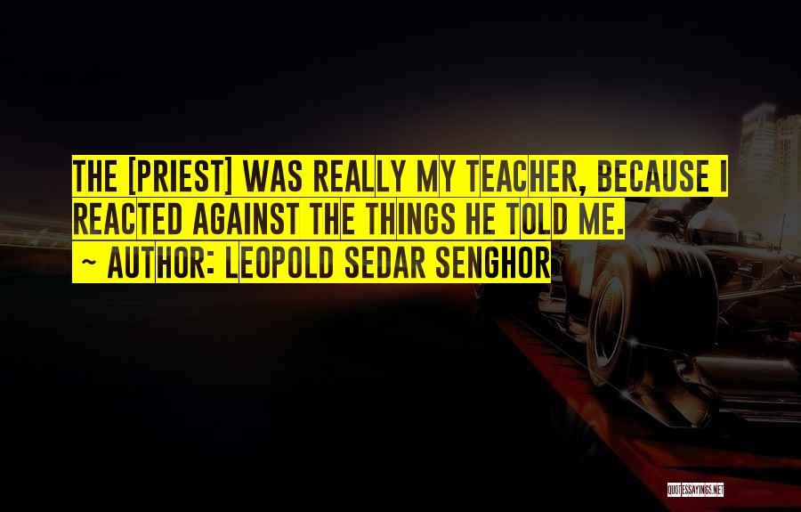 Senghor Quotes By Leopold Sedar Senghor