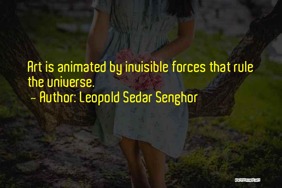 Senghor Quotes By Leopold Sedar Senghor