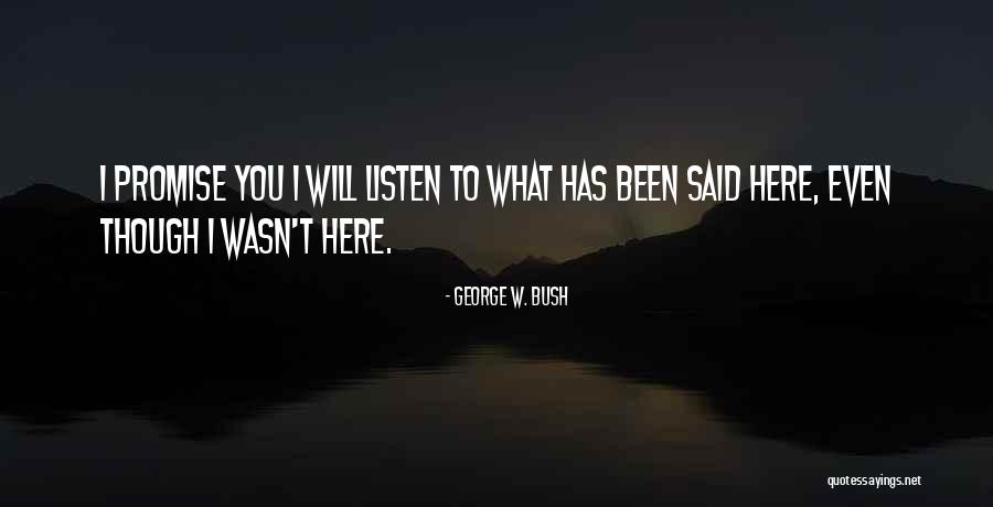 Sengstock Law Quotes By George W. Bush Sengstock Law Quotes By George W. Bush