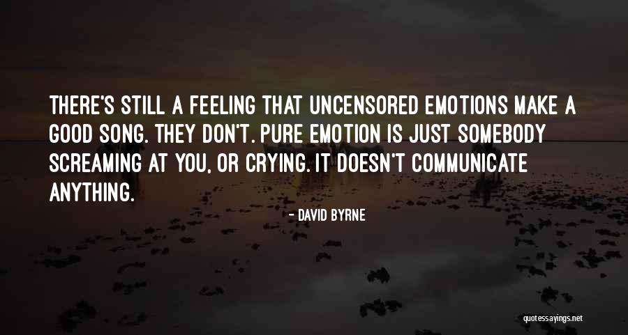Senha De Acesso Quotes By David Byrne Senha De Acesso Quotes By David Byrne