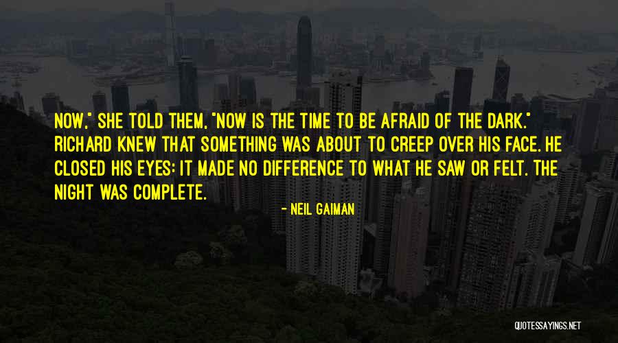 Senhas Quotes By Neil Gaiman Senhas Quotes By Neil Gaiman