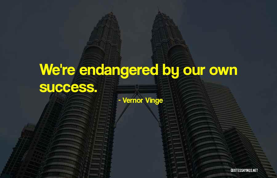 Senhor Santo Quotes By Vernor Vinge Senhor Santo Quotes By Vernor Vinge