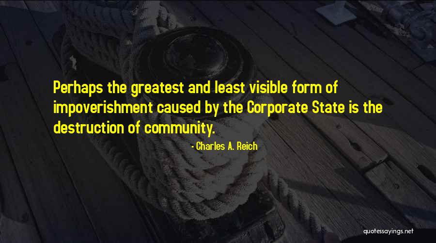 Seniau Kovine Quotes By Charles A. Reich Seniau Kovine Quotes By Charles A. Reich