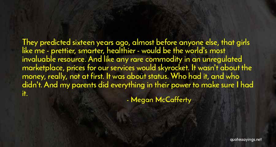 Seniausias Quotes By Megan McCafferty Seniausias Quotes By Megan McCafferty