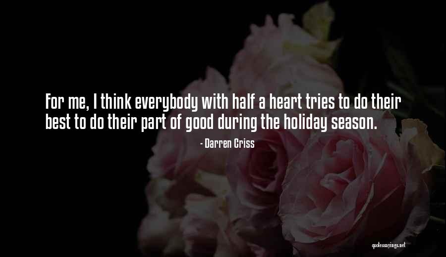 Senile Friend Quotes By Darren Criss Senile Friend Quotes By Darren Criss